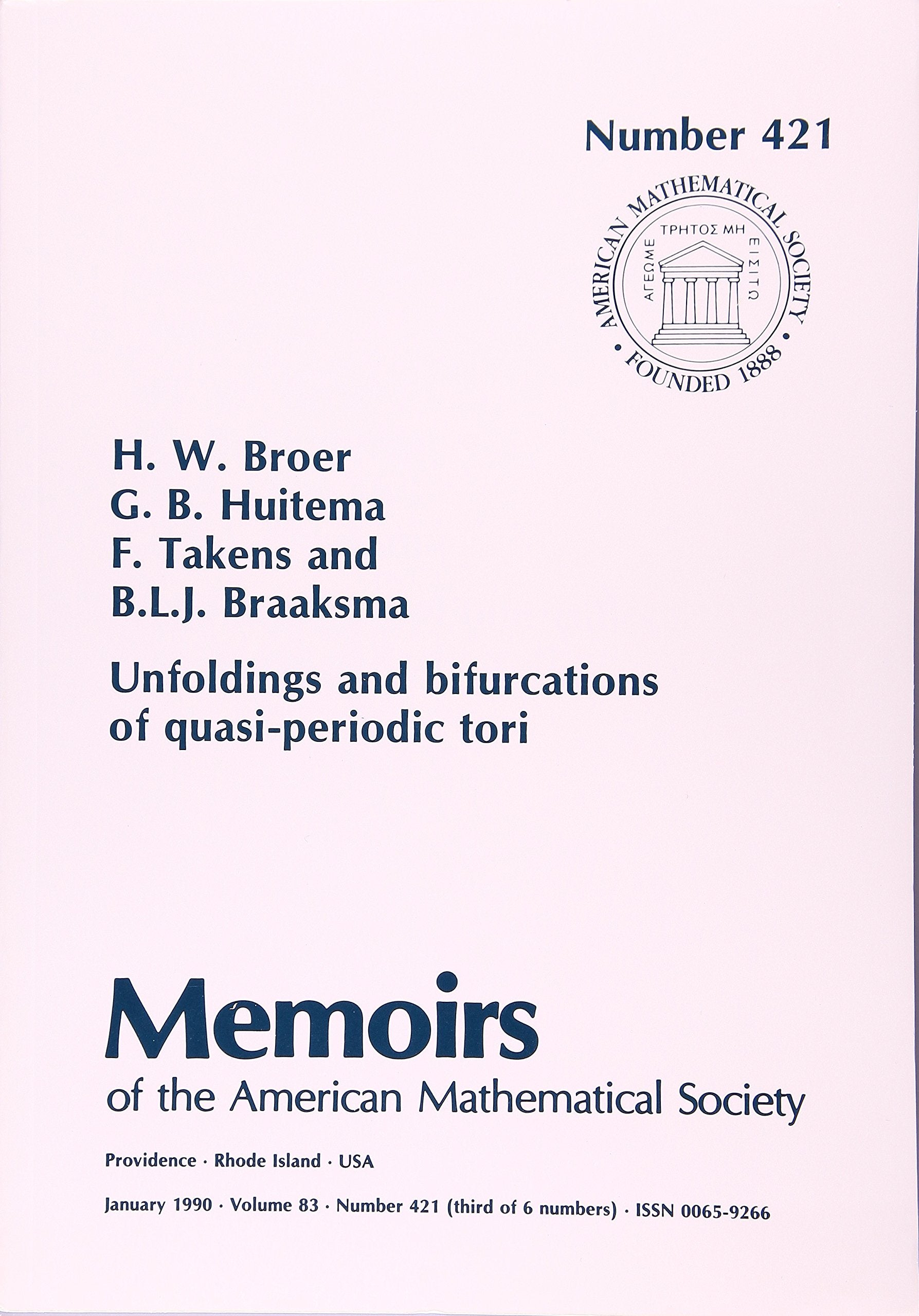 Unfoldings and Bifurcations of Quasi-Periodic Tori (Memoirs of the American Mathematical Society) Mathematics