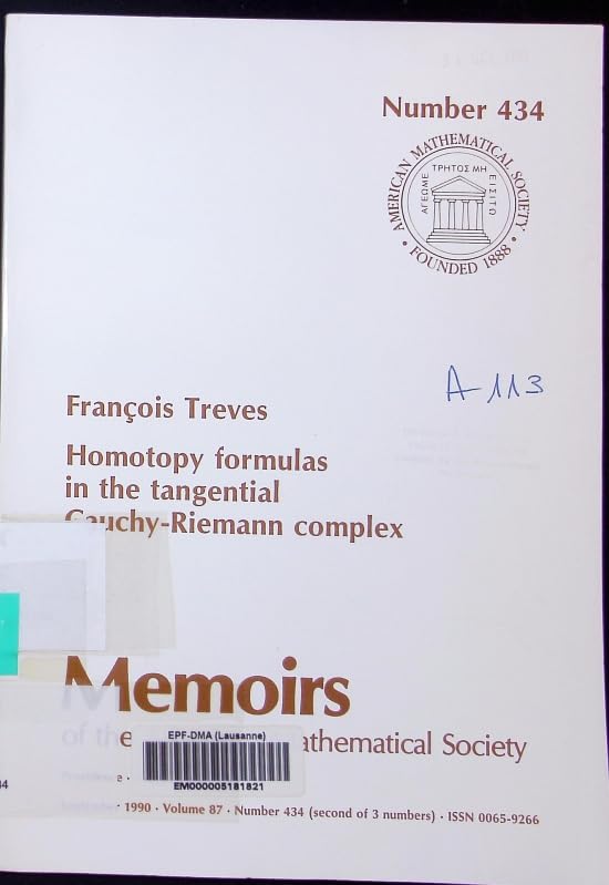 Homotopy Formulas in the Tangential Cauchy Riemann Complex (Memoirs of the American Mathematical Society) Mathematics