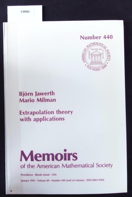 Extrapolation Theory With Applications (Memoirs of the American Mathematical Society) Mathematics