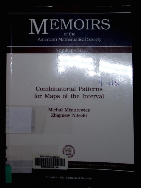 Combinatorial Patterns for Maps of the Interval (Memoirs of the American Mathematical Society) Mathematics
