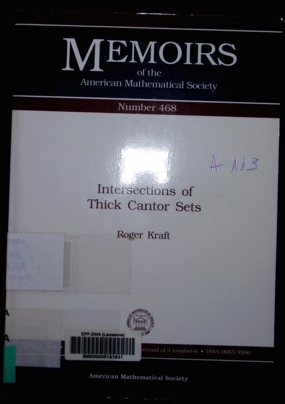 Intersections of Thick Cantor Sets (Memoirs of the American Mathematical Society) Mathematics