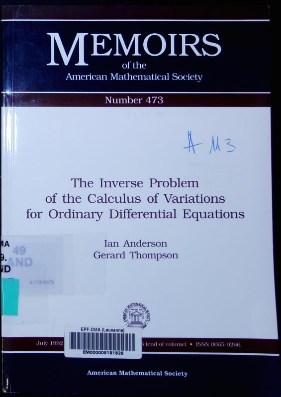 The Inverse Problem of the Calculus of Variations for Ordinary Differential Equations (Memoirs of the American Mathematical Society) Mathematics