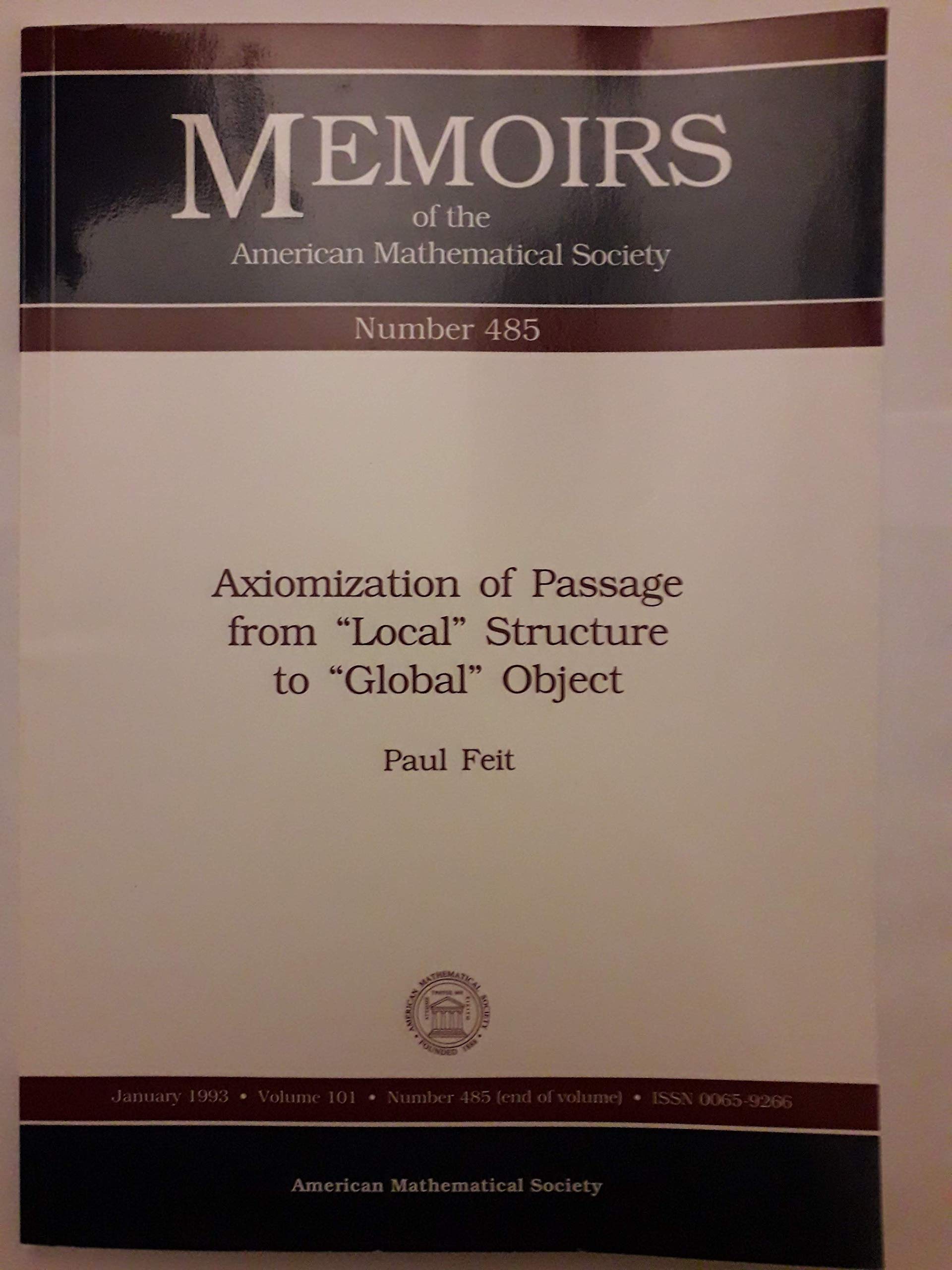 Axiomization of Passage from "Local" Structure to "Global" Object (Memoirs of the American Mathematical Society) Mathematics