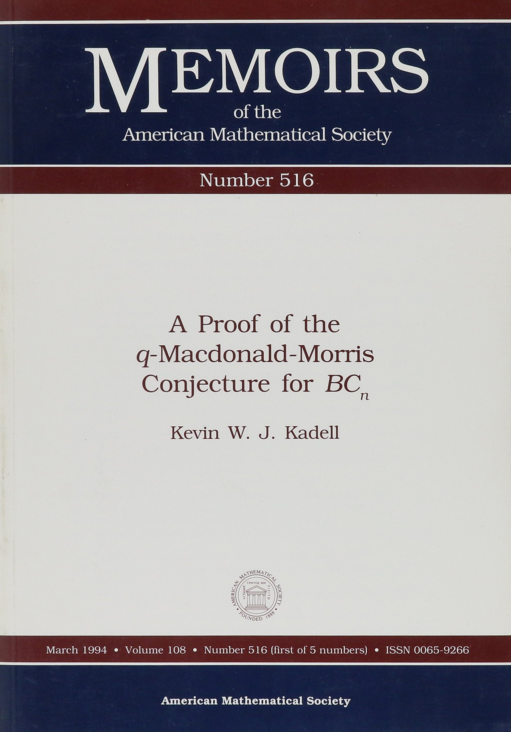 A Proof of the Q-Macdonald-Morris Conjecture for Bcn (Memoirs of the American Mathematical Society) Mathematics
