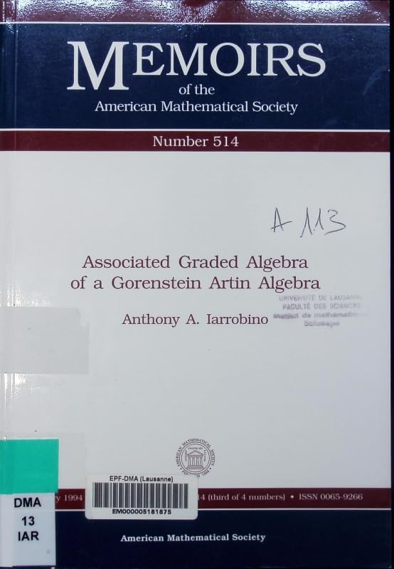Associated Graded Algebra of a Gorenstein Artin Algebra (Memoirs of the American Mathematical Society) Mathematics