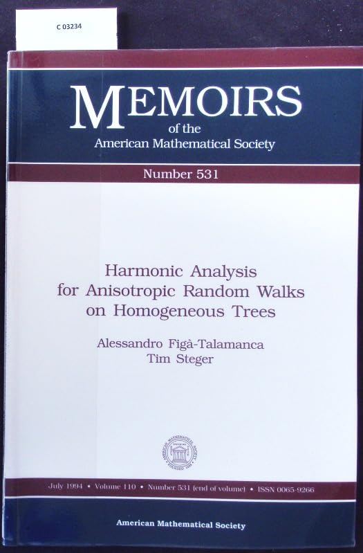 Harmonic Analysis for Anisotropic Random Walks on Homogeneous Trees (Memoirs of the American Mathematical Society) Mathematics
