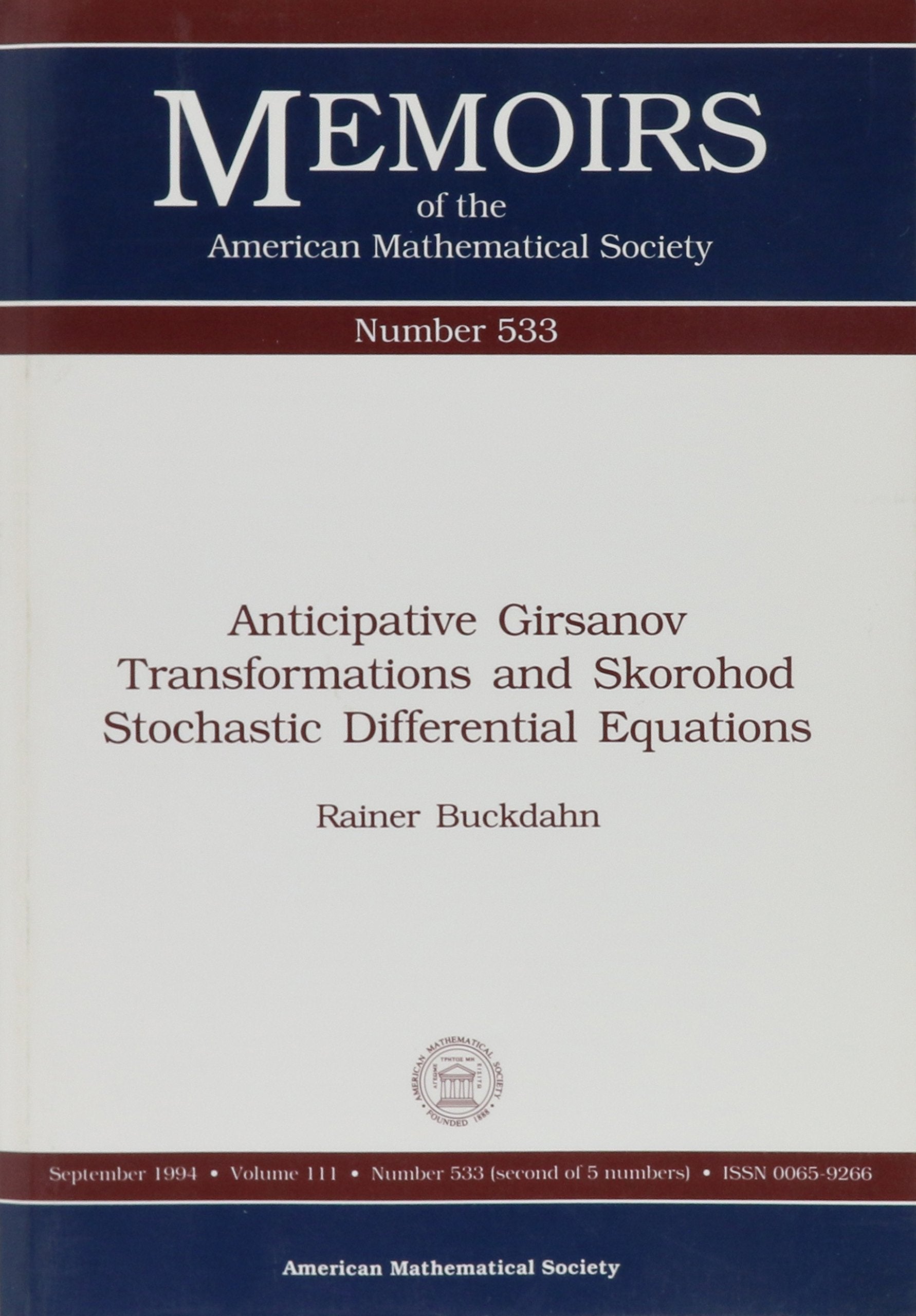 Anticipative Girsanov Transformations and Skorohod Stochastic Differential Equations (Memoirs of the American Mathematical Society) Mathematics
