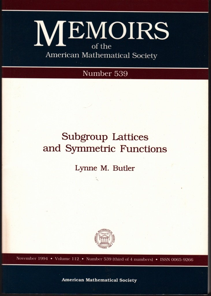 Subgroup Lattices and Symmetric Functions (Memoirs of the American Mathematical Society) Mathematics