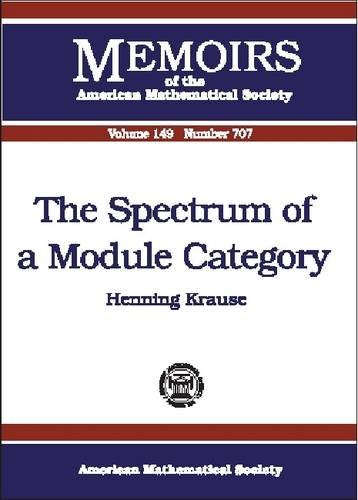 The Spectrum of a Module Category (Memoirs of the American Mathematical Society, Band 707) Mathematics
