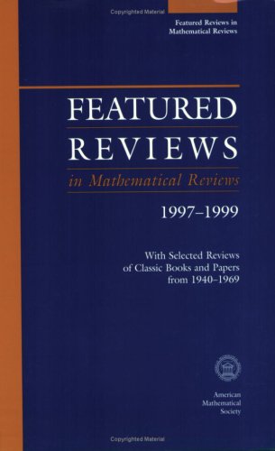 Featured Reviews in Mathematical Reviews 1995™1996: Reviews of Outstanding Recent Books and Papers Mathematics