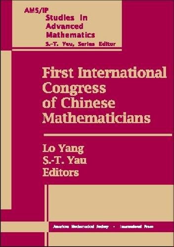 First International Congress of Chinese Mathematicians: Proceedings of Iccm98, December 12-16, 1998, Morningside Center of Mathematics, Chinese ... (AMS/IP STUDIES IN ADVANCED MATHEMATICS) Mathematics