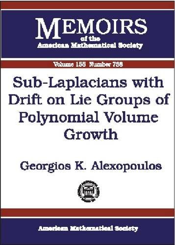 Sub-Laplacians With Drift on Lie Groups of Polynomial Volume Growth (Memoirs of the American Mathematical Society) Mathematics