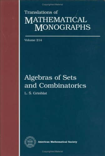 Algebras of Sets and Combinatorics (Translations of Mathematical Monographs) Mathematics