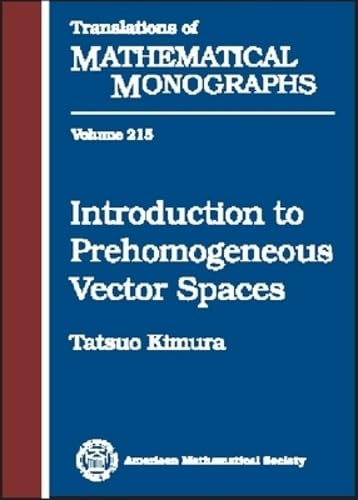 Introduction to Prehomogeneous Vector Spaces (Translations of Mathematical Monographs) Mathematics