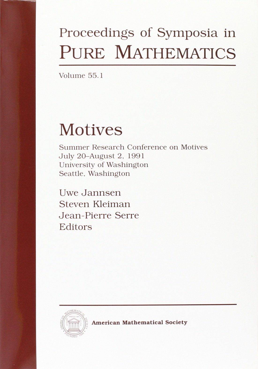 Motives (Proceedings of Symposia in Pure Mathematics) Mathematics
