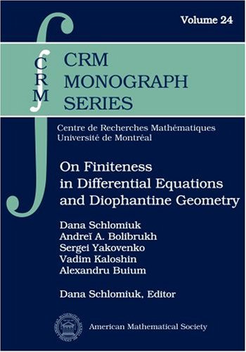 On Finiteness in Differential Equations and Diophantine Geometry (CRM Monograph Series, 24, Band 24) Mathematics