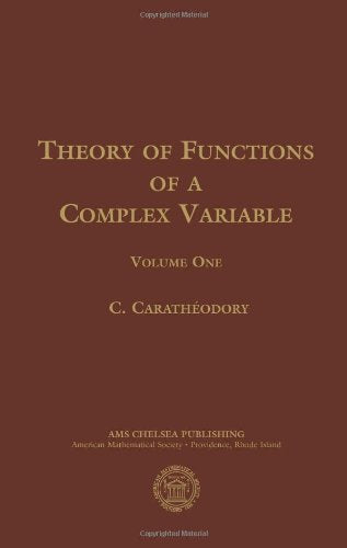 Theory of Functions of a Complex Variable (AMS Chelsea Publishing) Mathematics