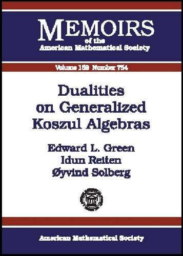 Dualities on Generalized Koszul Algebras (Memoirs of the American Mathematical Society, Band 754) Mathematics