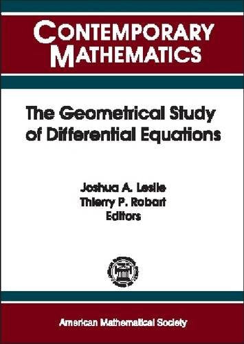 The Geometrical Study of Differential Equations: NFS-CBMS Conference on the Geometrical Study of Differential Equations, June 20-25, 2000, Howard ... D.C (Contemporary Mathematics, Band 285) Mathematics