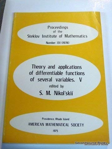 Theory and Applications of Differentiable Functions of Several Variables (5) (Proceedings of the Steklov Institute of Mathematics, 131, Band 5) Mathematics