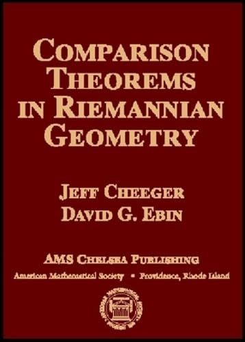 Comparison Theorems in Riemannian Geometry (Chelsea Publications) Mathematics