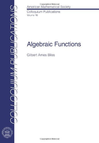Algebraic Functions (American Mathematical Society Colloquium Publications, 16, Band 16) Mathematics