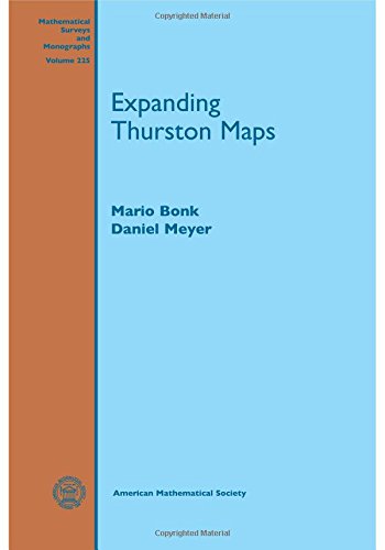 Expanding Thurston Maps (Mathematical Surveys and Monographs, Band 225) Mathematics