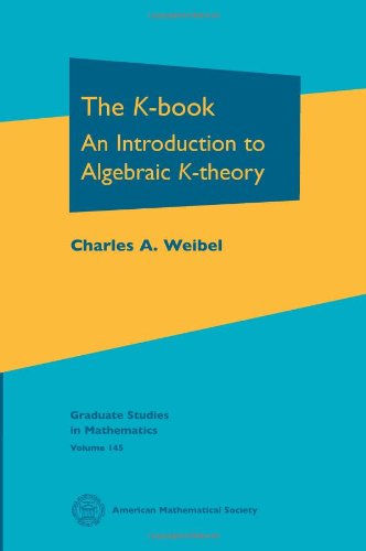 The K-Book: An Introduction to Algebraic K-theory book