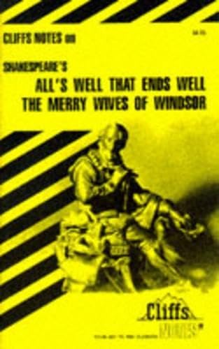 All's Well That Ends Well and the Merry Wives of Windsor Notes (Cliffs notes) Contemporary literature