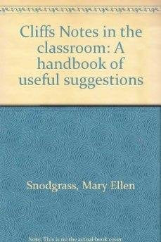 Cliffs Notes in the classroom: A handbook of useful suggestions Books