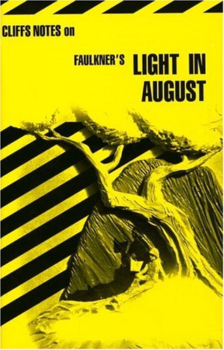 Cliffsnotes Light in August Contemporary literature