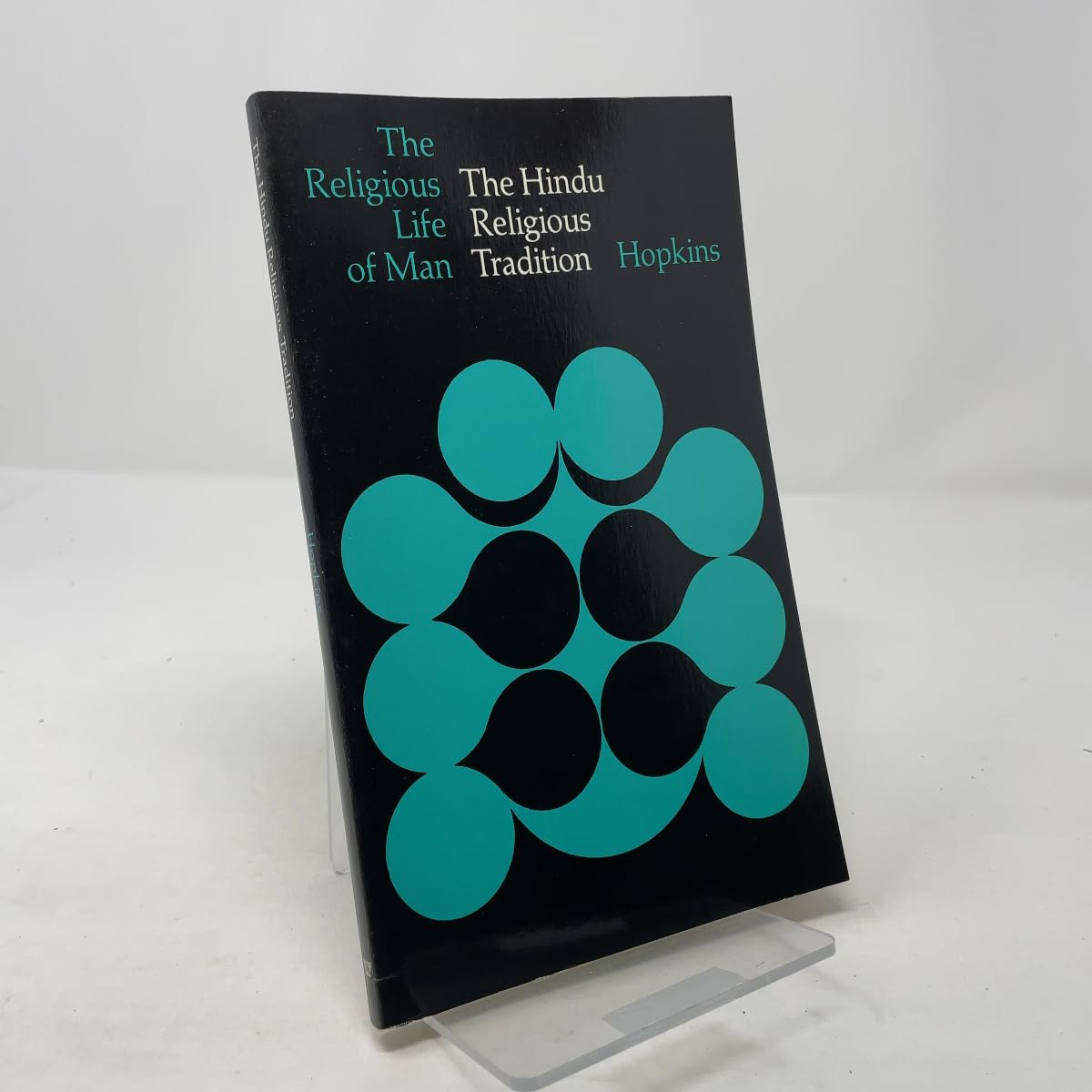 The Hindu Religious Tradition (The Religious Tradition of Man) Social Sciences