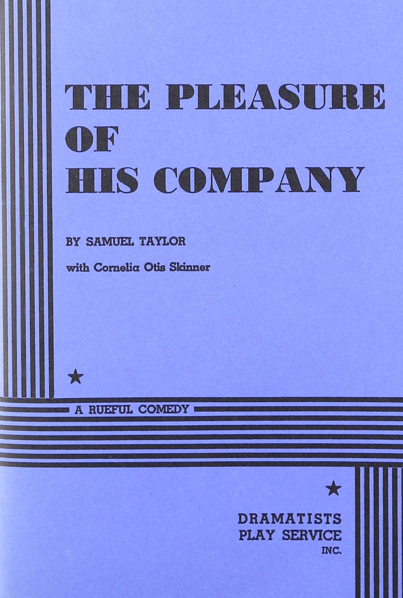 The Pleasure of His Company Drama