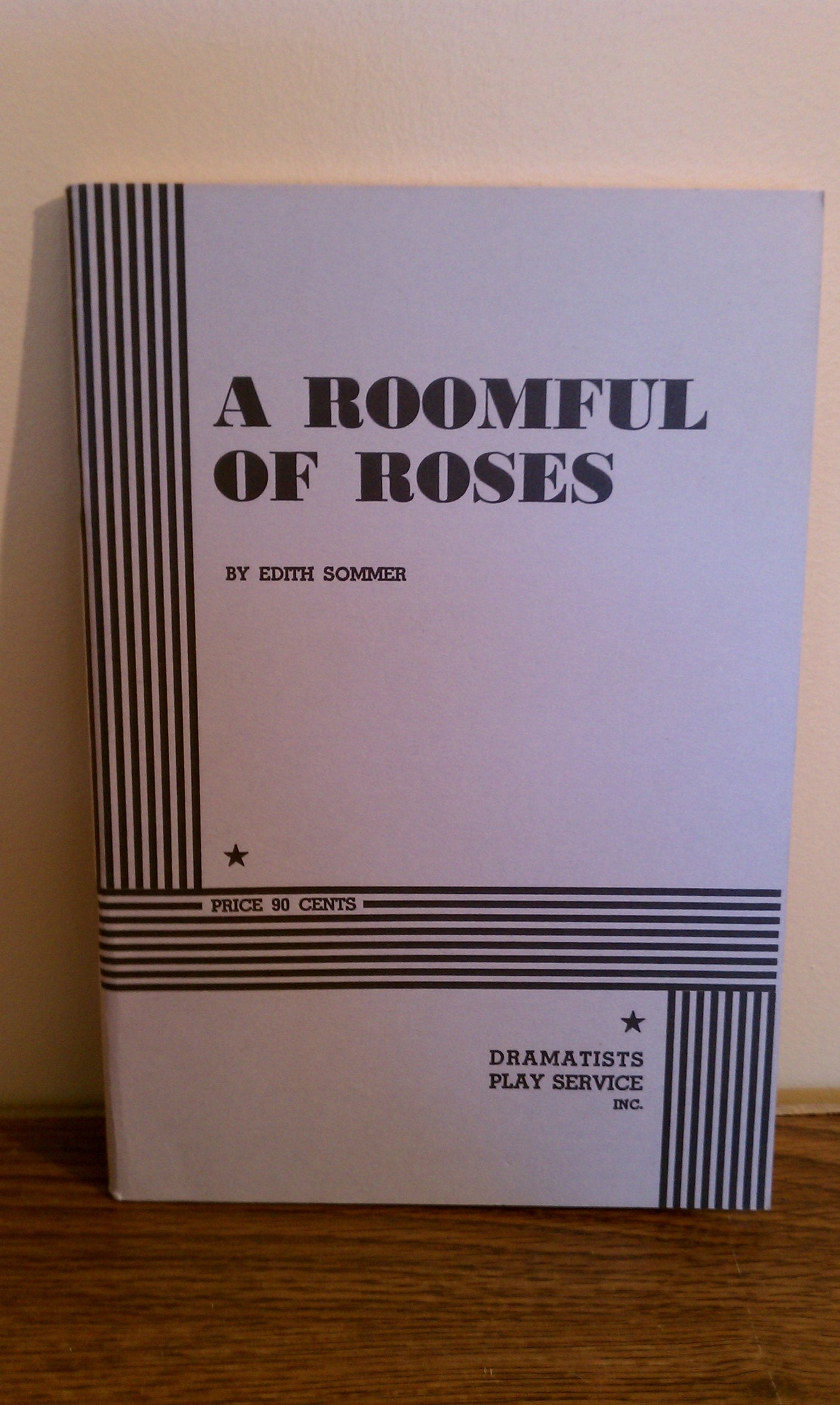 A Roomful of Roses (Acting Edition for Theater Productions) Drama