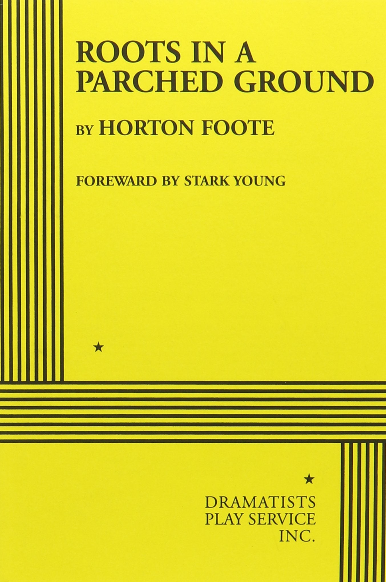 Roots in a Parched Ground (Acting Edition for Theater Productions) Drama