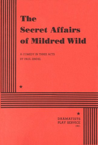 The Secret Affairs of Mildred Wild (Acting Edition for Theater Productions) Drama
