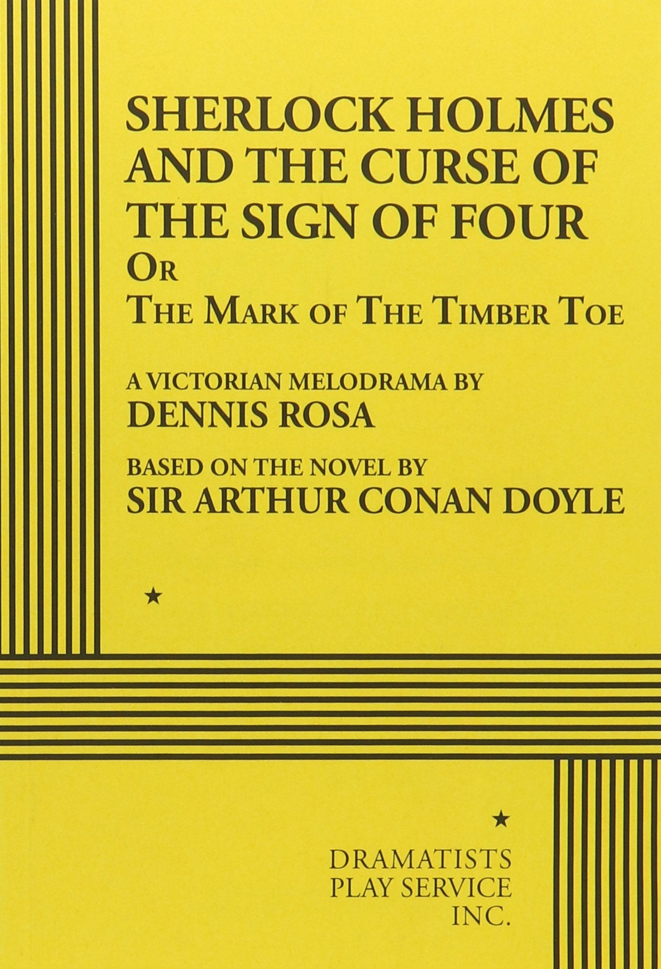 Sherlock Holmes and the Curse of the Sign of Four (Acting Edition for Theater Productions) Drama