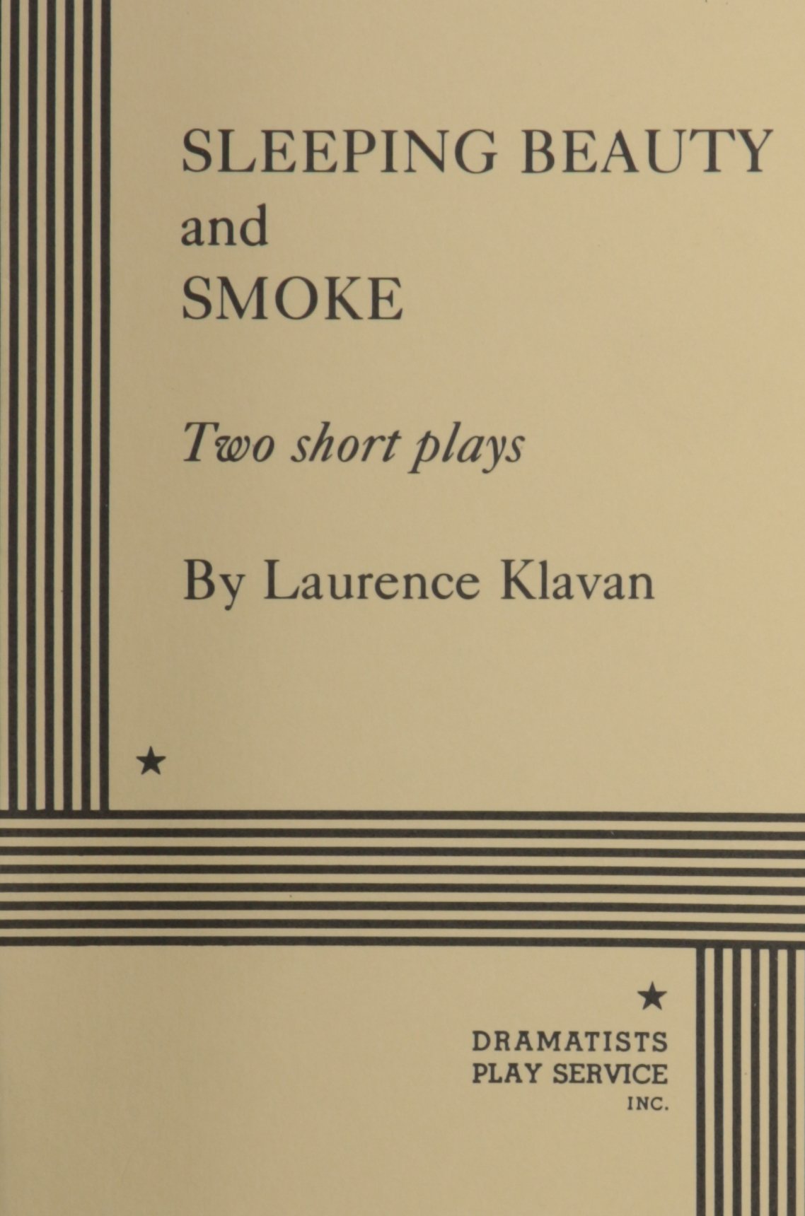 Sleeping Beauty and Smoke (Acting Edition for Theater Productions) Drama