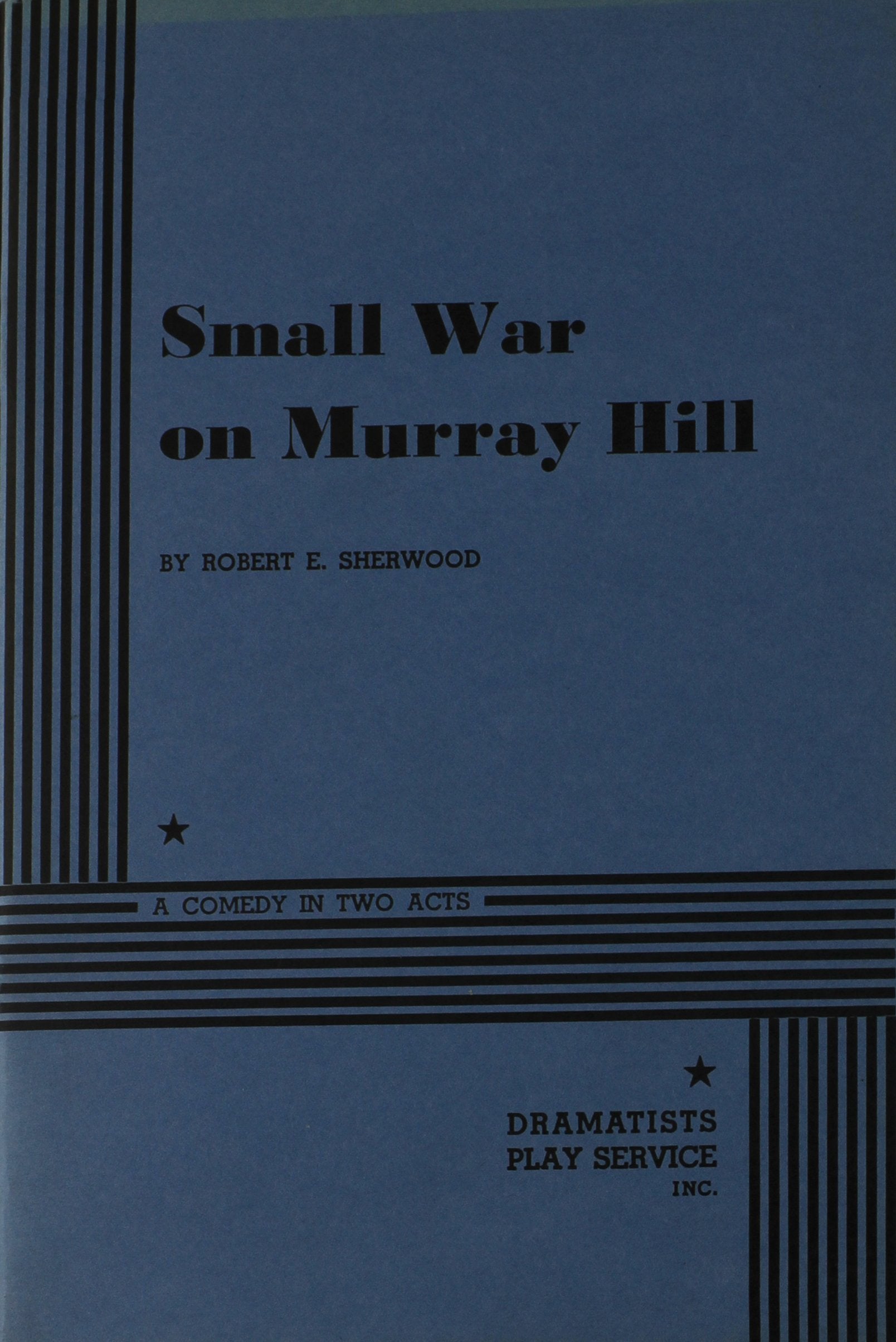 Small War on Murray Hill Drama