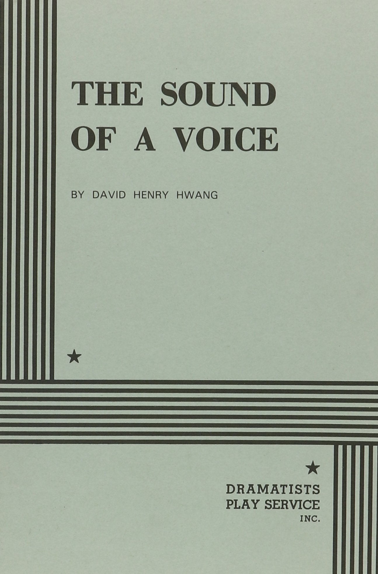 The Sound of a Voice (Acting Edition for Theater Productions) Drama
