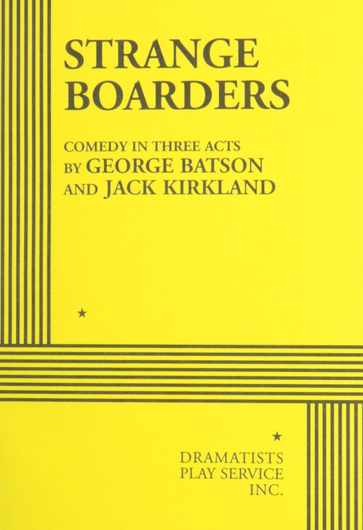 Strange Boarders (Acting Edition for Theater Productions) Drama