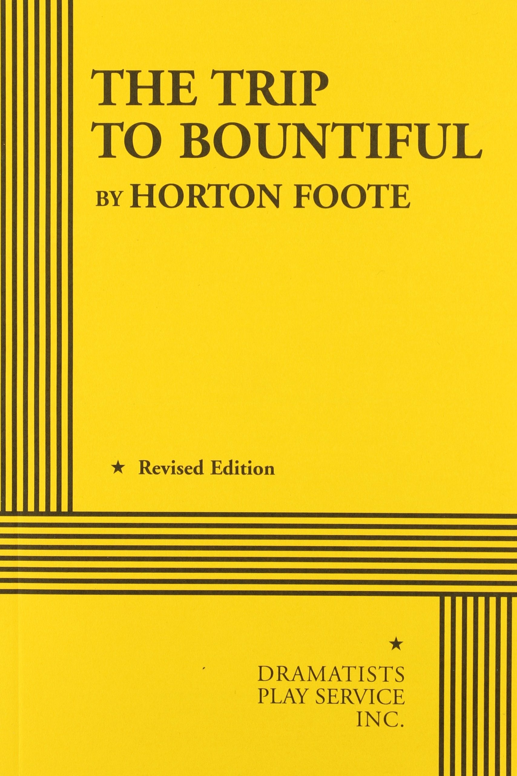 The Trip to Bountiful (Acting Edition for Theater Productions) Drama