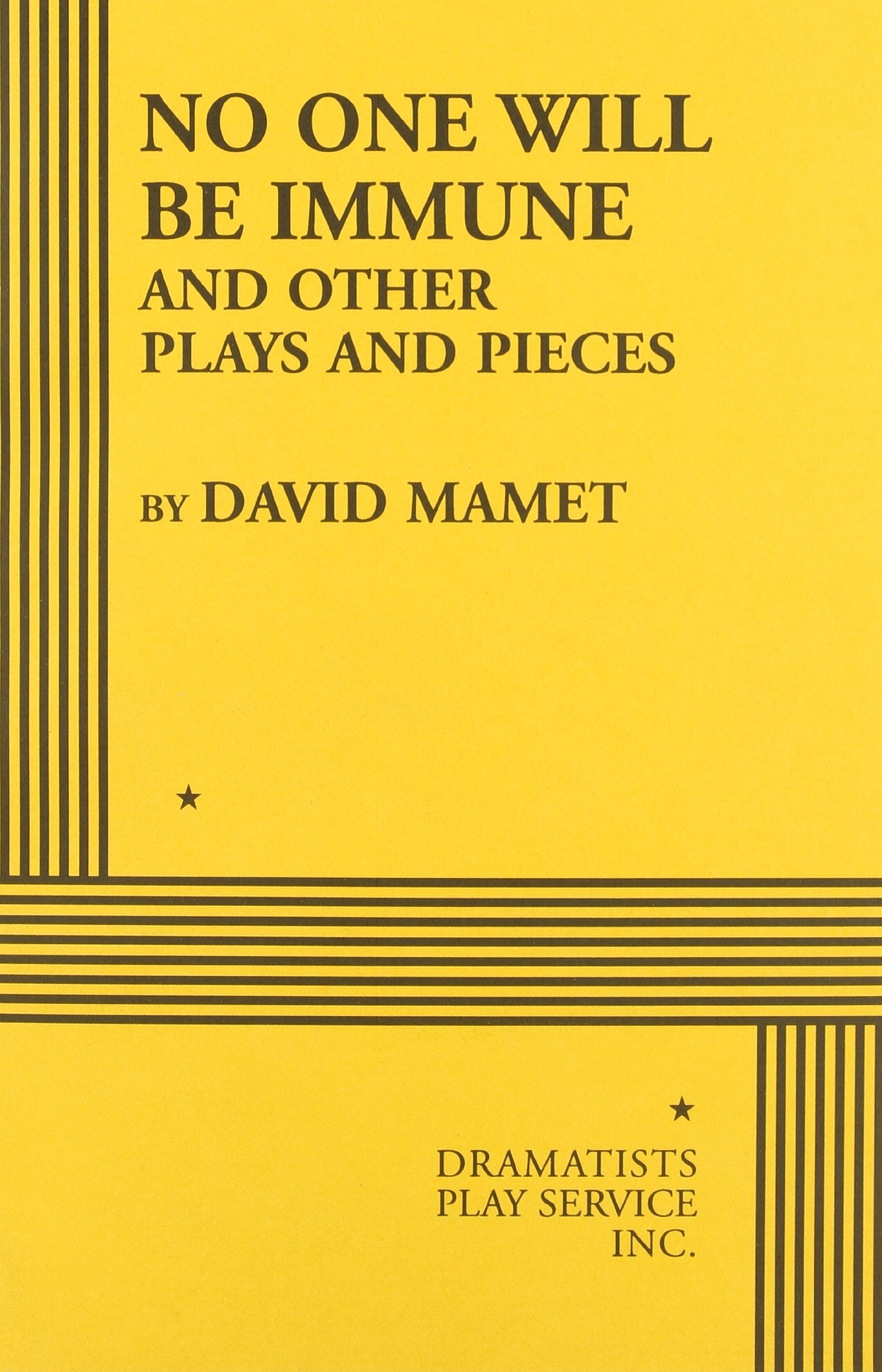 No One Will Be Immune: And Other Plays and Pieces (Acting Edition for Theater Productions) Drama
