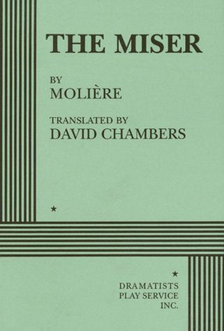 The Miser (Acting Edition for Theater Productions) Drama