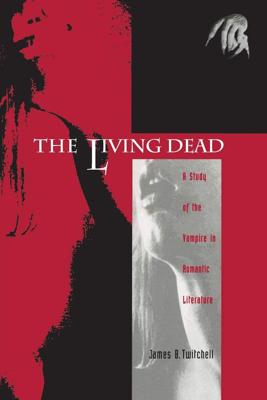 The Living Dead: A Study of the Vampire in Romantic Literature Social Sciences