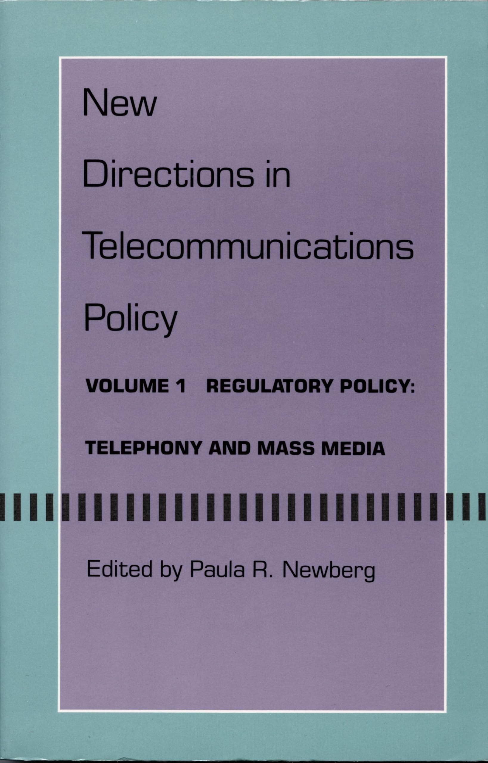 New Directions in Telecommunications: Volume 2, Information Policy and Economic Policy (New Directions in Telecommunications Policy Series, Band 2) Social Sciences