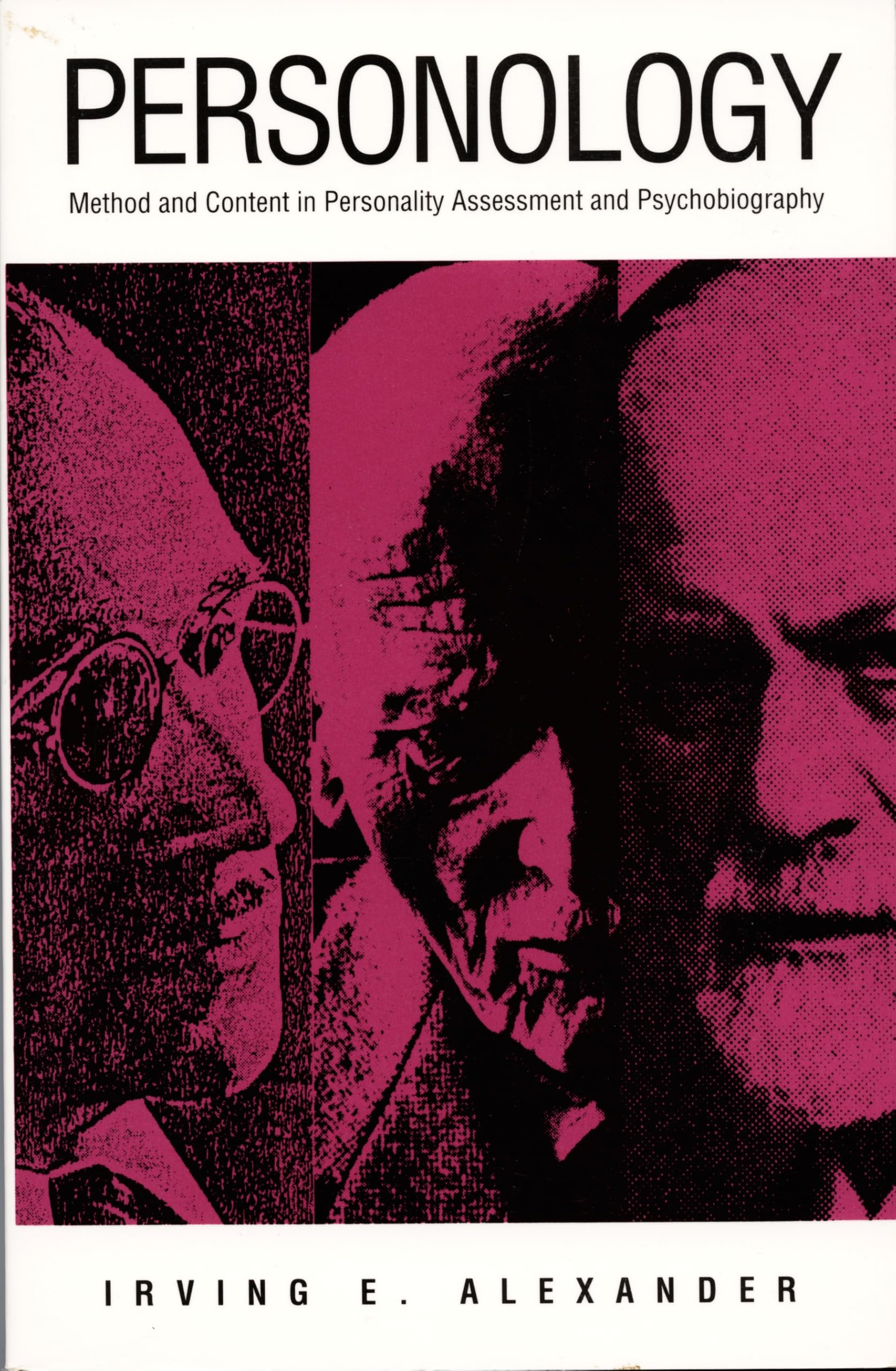 Personology: Method and Content in Personality Assessment and Psychobiography Social Sciences