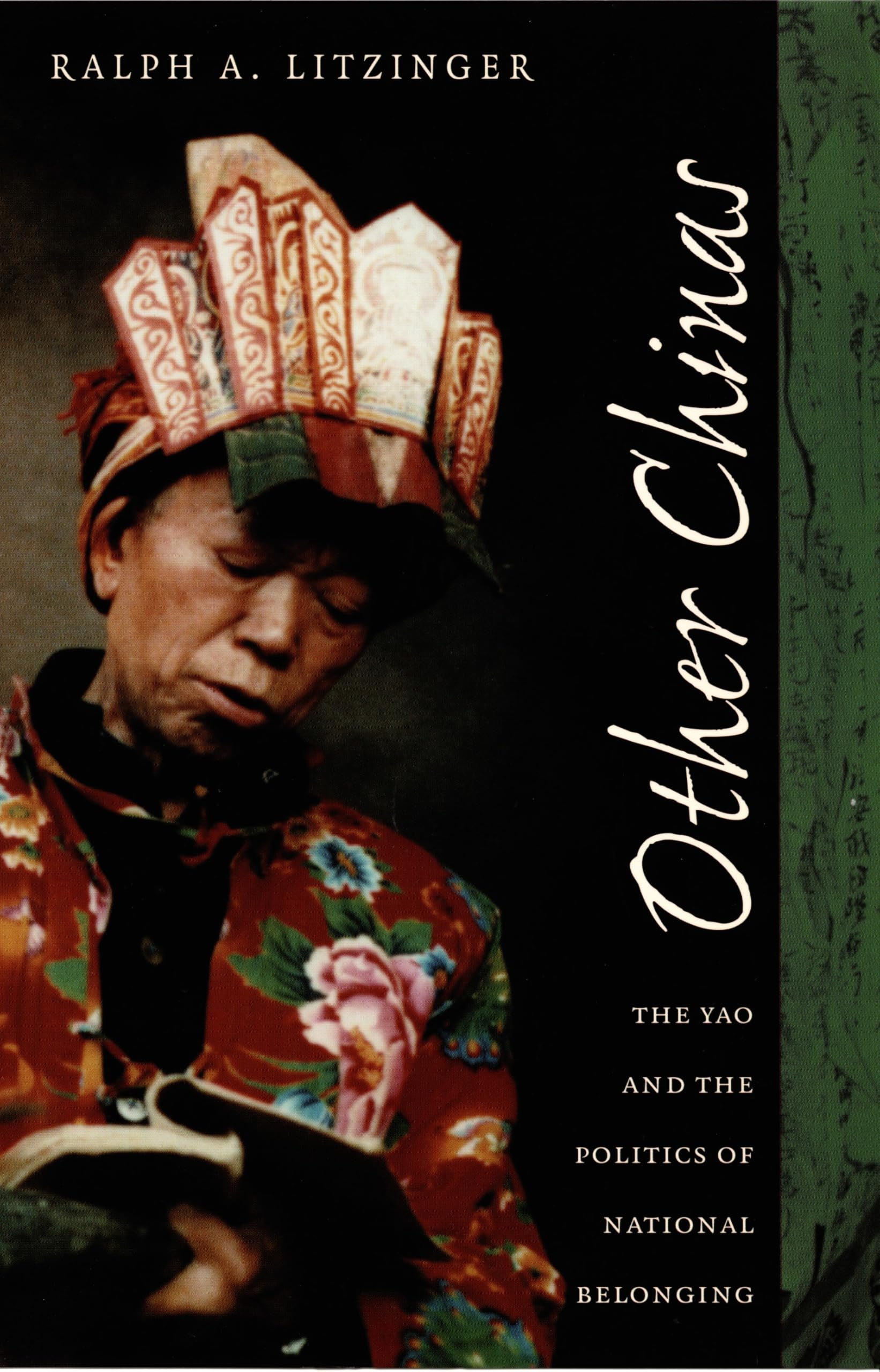Other Chinas: The Yao and the Politics of National Belonging Law