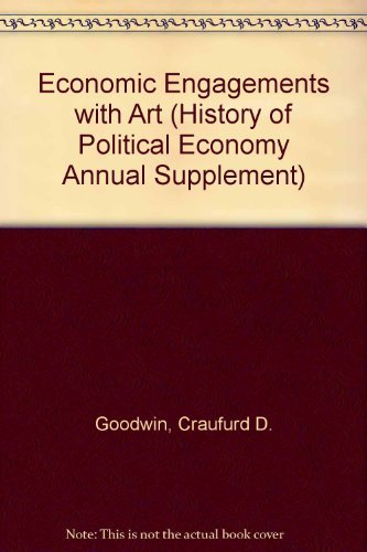 Economic Engagements With Art: Annual Supplement to Volume 31, History of Political Economy book