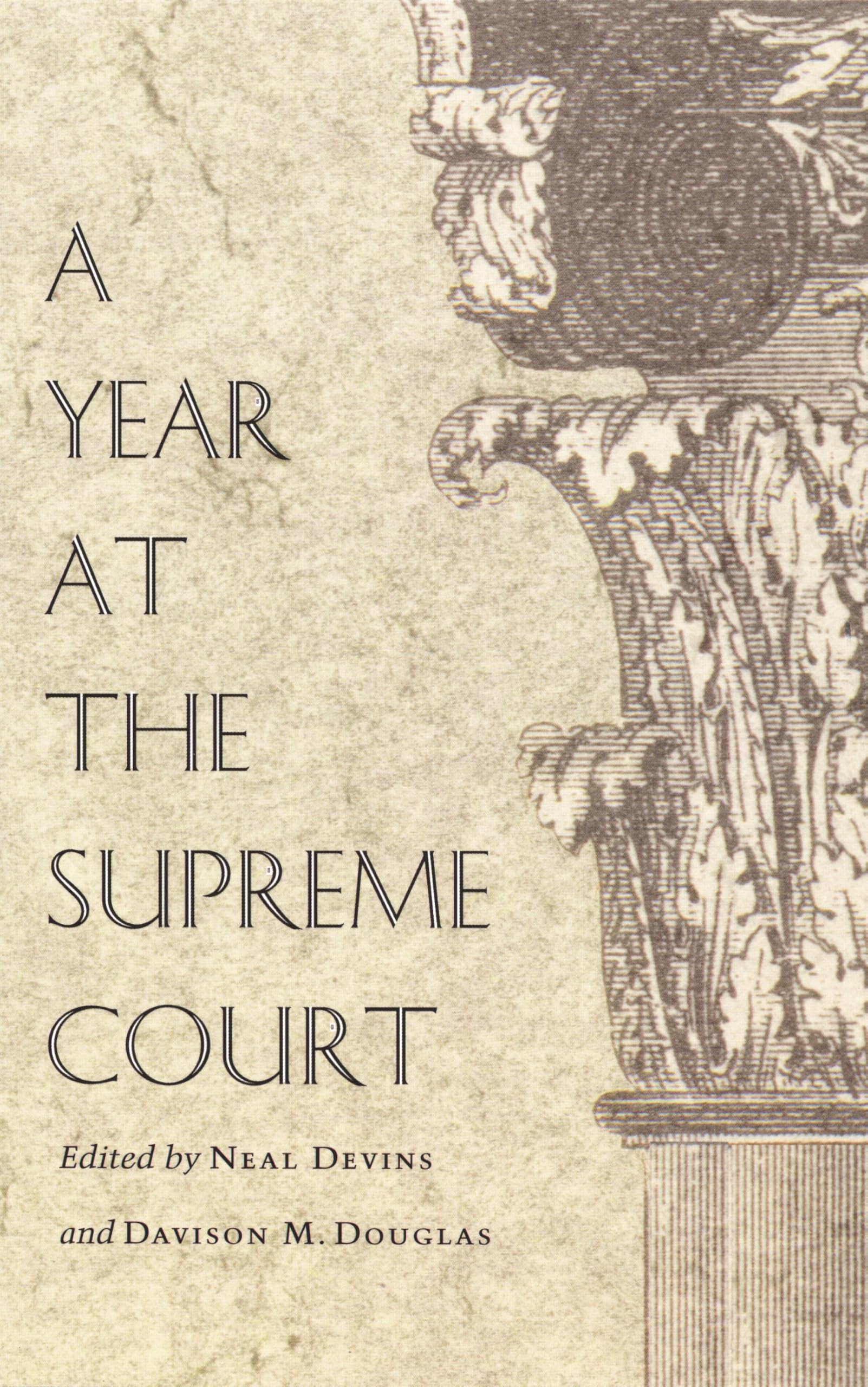 A Year at the Supreme Court (Constitutional Conflicts) Law